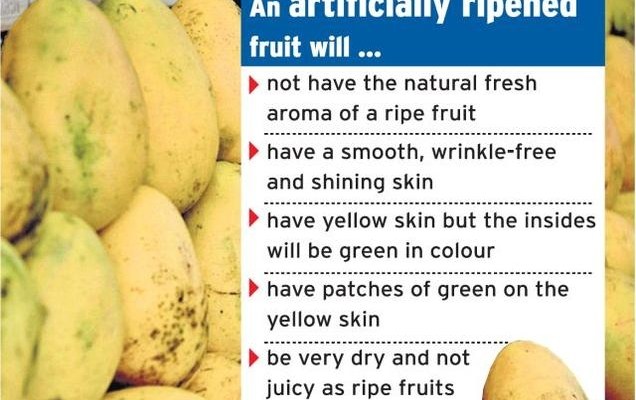  Eat more fruits by all means, but NOT the artificially ripened ones