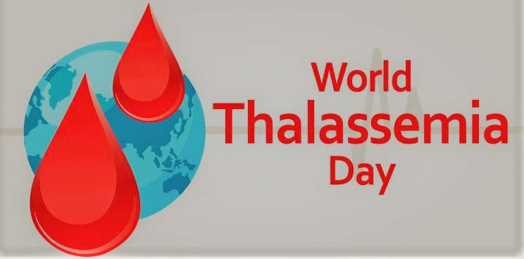  WORLD THALASSEMIA DAY Are you living with thalassemia?