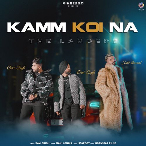  The Landers drop their new party anthem, ‘Kamm Koi Na’