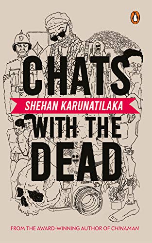  Shehan Karunatilaka’s book Chats With The Dead longlisted for Booker 2022