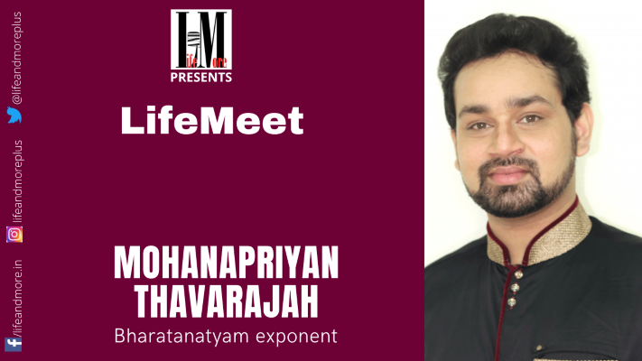  LifeMeet – Mohanapriyan Thavarajah, Bharatanatyam Dancer