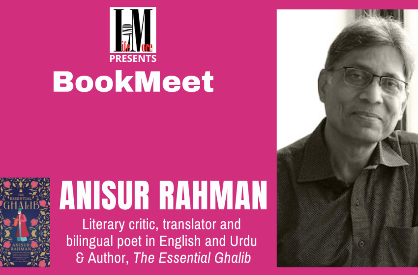  BookMeet – Anisur Rahman, Author, The Essential Ghalib